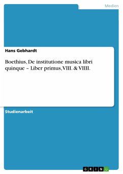 Boethius, De institutione musica libri quinque – Liber primus, VIII. & VIIII. (eBook, ePUB) - Gebhardt, Hans