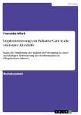 Implementierung von Palliative Care in die stationäre Altenhilfe (eBook, PDF)