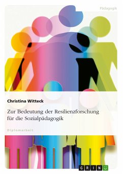 Zur Bedeutung der Resilienzforschung für die Sozialpädagogik (eBook, PDF)