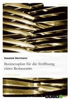 Businessplan für die Eröffnung eines Restaurants (eBook, PDF) - Herrmann, Susanne