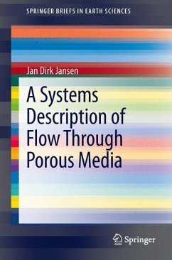 A Systems Description of Flow Through Porous Media - Jansen, Jan Dirk