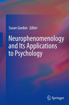 Neurophenomenology and Its Applications to Psychology