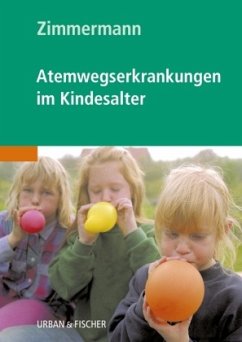 Atemwegserkrankungen im Kindesalter - Zimmermann, Theodor