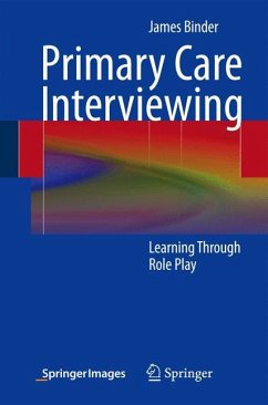 Primary Care Interviewing - Binder, James