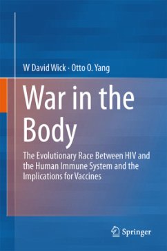 War in the Body - Wick, W. David;Yang, Otto O