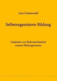 Selbstorganisierte Bildung