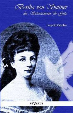 Bertha von Suttner - Katscher, Leopold