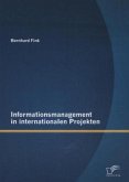 Informationsmanagement in internationalen Projekten