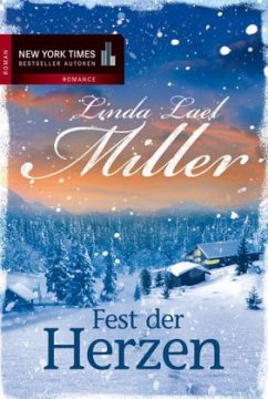 Fest der Herzen - Miller, Linda L.