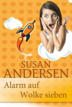 Alarm auf Wolke sieben - Andersen, Susan