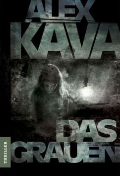 Das Grauen / Maggie O´Dell Bd.2 - Kava, Alex