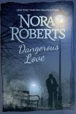 Dangerous Love Dangerous Love