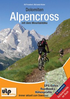 Dolomiten: Alpencross mit dem Mountainbike - Preunkert, Uli;Weber, Michaela