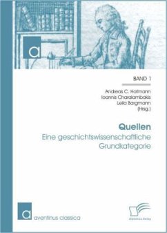 Quellen: Eine geschichtswissenschaftliche Grundkategorie