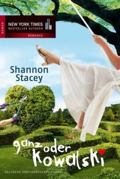 Ganz oder Kowalski / Kowalski Bd.3 - Stacey, Shannon