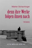 denn ihre Werke folgen ihnen nach (eBook, ePUB)