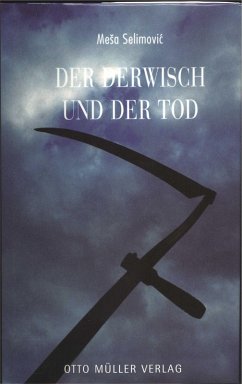 Der Derwisch und der Tod (eBook, ePUB) - Selimovic, Mesa