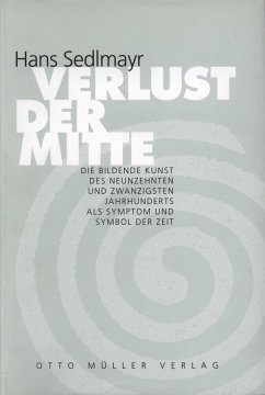 Verlust der Mitte (eBook, ePUB) - Sedlmayr, Hans