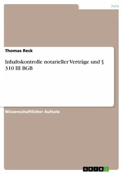 Inhaltskontrolle notarieller Verträge und § 310 III BGB (eBook, ePUB)