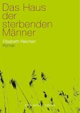 Das Haus der sterbenden Männer (eBook, ePUB)