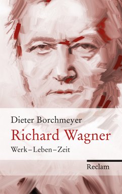 Richard Wagner (eBook, ePUB) - Borchmeyer, Dieter