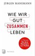 Wie wir gut zusammen Leben (eBook, ePUB) - Bild 1