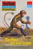 Das Haus der fünf Stufen (Heftroman) / Perry Rhodan-Zyklus "Die Gänger des Netzes" Bd.1305 (eBook, ePUB)