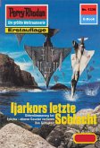 Ijarkors letzte Schlacht (Heftroman) / Perry Rhodan-Zyklus &quote;Die Gänger des Netzes&quote; Bd.1339 (eBook, ePUB)