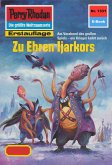 Zu Ehren Ijarkors (Heftroman) / Perry Rhodan-Zyklus "Die Gänger des Netzes" Bd.1331 (eBook, ePUB)