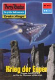 Krieg der Esper (Heftroman) / Perry Rhodan-Zyklus "Die Gänger des Netzes" Bd.1337 (eBook, ePUB)