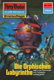 Die Orphischen Labyrinthe (Heftroman) / Perry Rhodan-Zyklus "Die Gänger des Netzes" Bd.1317 (eBook, ePUB)