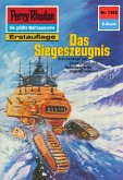 Das Siegeszeugnis (Heftroman) / Perry Rhodan-Zyklus &quote;Tarkan&quote; Bd.1382 (eBook, ePUB)