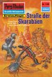 Straße der Skarabäen (Heftroman) /... - Bild 1