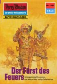 Der Fürst des Feuers (Heftroman) / Perry Rhodan-Zyklus 