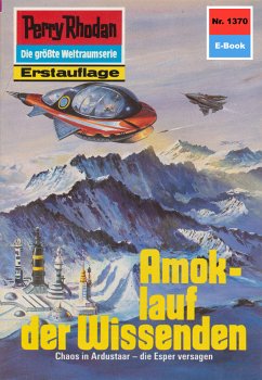 Amoklauf der Wissenden (Heftroman) / Perry Rhodan-Zyklus 