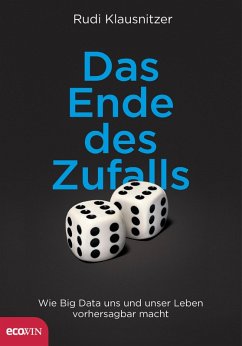Das Ende des Zufalls (eBook, ePUB) - Klausnitzer, Rudi