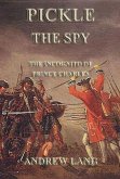 Pickle The Spy - The Incognito Of Prince Charles (eBook, ePUB)