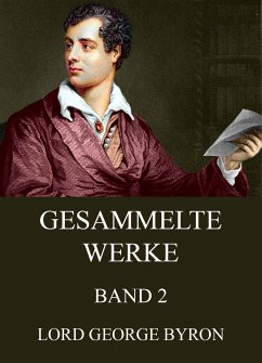 Gesammelte Werke, Band 2 (eBook, ePUB) - Byron, George