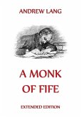 A Monk of Fife (eBook, ePUB)