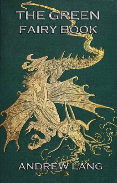 The Green Fairy Book (eBook, ePUB) - Lang, Andrew