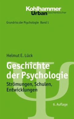 Geschichte der Psychologie - Lück, Helmut E.
