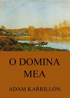 O Domina Mea (eBook, ePUB) - Karrillon, Adam