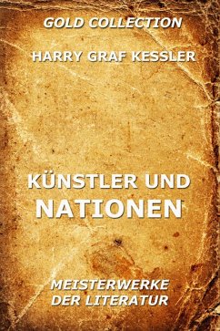 Künstler und Nationen (eBook, ePUB) - Kessler, Harry Graf
