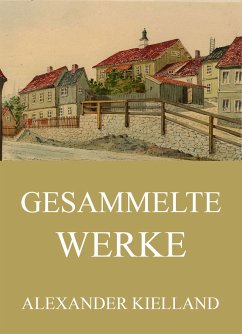 Gesammelte Werke (eBook, ePUB) - Kielland, Alexander