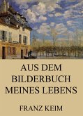 Aus dem Bilderbuch meines Lebens (eBook, ePUB)