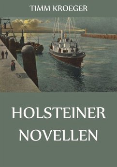 Holsteiner Novellen (eBook, ePUB) - Kröger, Timm