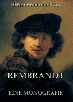 Rembrandt - Eine Monografie (eBook, ePUB) - Knackfuss, Hermann