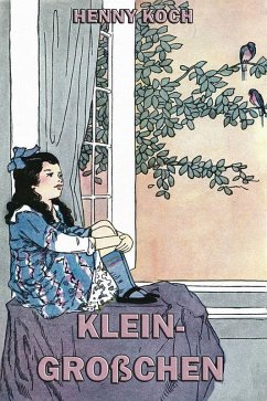 Klein-Großchen (eBook, ePUB) - Koch, Henny