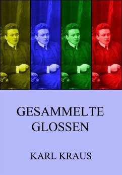 Gesammelte Glossen (eBook, ePUB) - Kraus, Karl