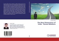 The New Dimensions of India - Russia Relations